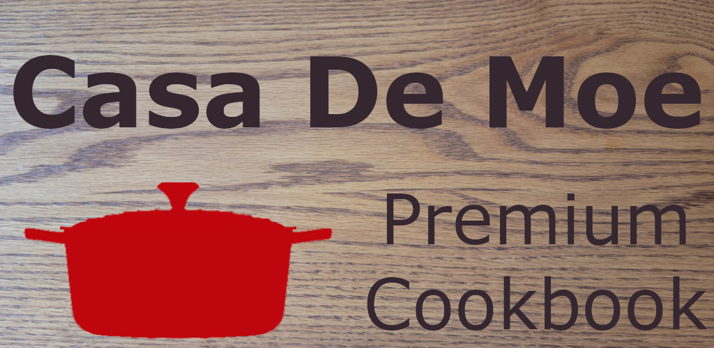 Casa De Moe Premium Cookbook